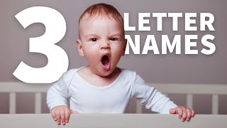 20 BEST 3 Letter Names Cute Boy amp Girl Choices [upl. by Faubion885]