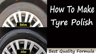 How To Make Tyre Polish  Tyre Shiner  Car Polish  Tyre Polish Formula [upl. by Nylitak]