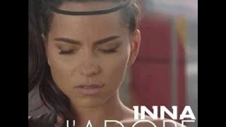 INNA  JAdore Video Dance Edit Radio [upl. by Mitzl]