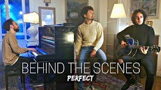 Ed Sheeran  Perfect Cover  Behind The Scenes [upl. by Lashond]