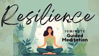 10 Minute Guided Mindfulness Meditation for Resilience and Inner Strength  Daily Meditation [upl. by Allrud]