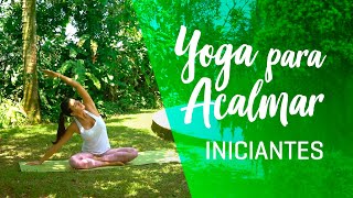 Yoga em CASA para ACALMAR  INICIANTES [upl. by Anitsirc]