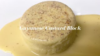 HOW TO MAKE GUYANESE CUSTARD BLOCK [upl. by Letitia222]