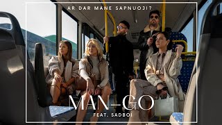 MANGO feat SADBOI  Ar dar mane sapnuoji official music video [upl. by Delinda]