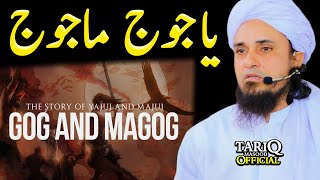 Yajooj Majooj  Gog amp Magog  Mufti Tariq Masood [upl. by Llerahs453]