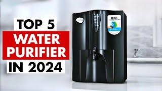 Top 5 Best Water Purifier In India 2024  Best water purifier 2024  Pureit Water Purifier Buying [upl. by Marsden]