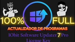 Como descargar IObit Software Updater Pro 7 ultima version full al 100 GARANTIZADO 😎🚀👌👍 [upl. by Norrv384]