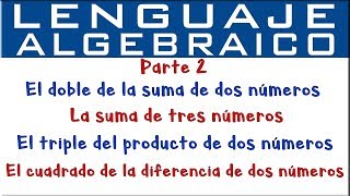 Lenguaje algebraico  Parte 2 [upl. by Landes]