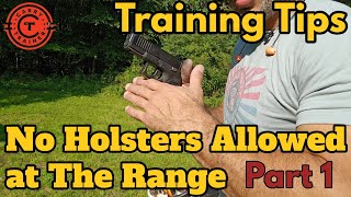 No Holsters Allowed What can you train Part 1 [upl. by Cotter355]