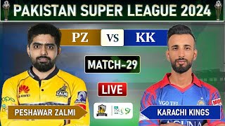 PSL LIVE  PESHAWAR ZALMI vs KARACHI KINGS MATCH 29 LIVE SCORES  PZ vs KK LIVE [upl. by Elle493]