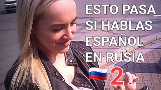 HABLO ESPAÑOL EN RUSIA Y ASÍ ME TRATARON🇷🇺CAMARA OCULTA Experimento social [upl. by Vaden]