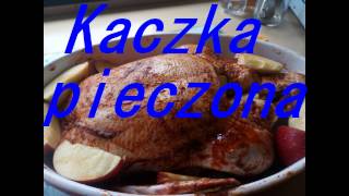 Kaczka pieczona Najprostszy przepis [upl. by Browning]