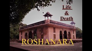 Roshanara  the Story of her Life amp Death [upl. by Mohr]