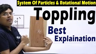 Toppling  Systems of Particles and Rotational Motion  Class 11 JEE and NEET Concept [upl. by Rakia963]