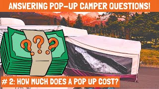 How much do Pop Up Campers cost [upl. by Enileme]