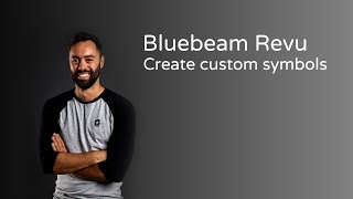 Bluebeam Revu How To Create Custom Symbols 2019 [upl. by Anyala]