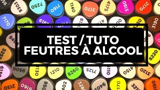 TESTTUTO Les feutres à alcool comment ça marche  Quelle marque choisir [upl. by Duston]