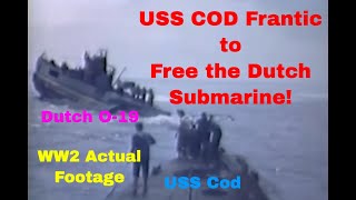 1945 WW2  Did the USS COD SS224 Save Dutch Submarine O19 ww2 submarine coralreef [upl. by Janice]