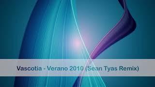 Vascotia  Verano 2010 Sean Tyas Remix [upl. by Ysiad488]