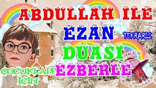 Ezan duası ezberleme Ezan duası dinle Allahümme rabbe hazihid duası Herkes için Dua [upl. by Lipski33]