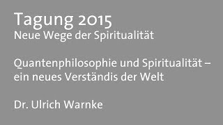 Vortrag Quantenphilosophie und Spiritualität  VIA MUNDI [upl. by Collen]