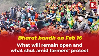 Bharat bandh on Feb 16 What will remain open and what shut amid farmers protest [upl. by Ahsinad]