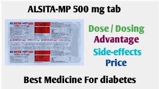 ALSITAMP 500 mg  Sitagliptin pioglitazone and Metformin Hydrochloride 500 mg  uses  Sideeffect [upl. by Ydarb]