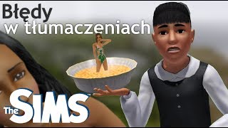 The Sims Dziwne błędy w tłumaczeniach 1 [upl. by Eiresed517]