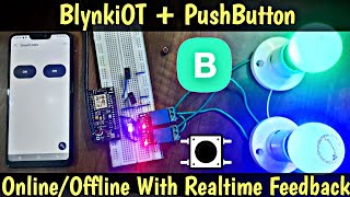 ESP8266 Blynk Manual Control amp Realtime Button Feedback  TFK [upl. by Merola83]