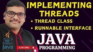 IMPLEMENTING THREAD USING THREAD CLASS AND RUNNABLE INTERFACE  JAVA PROGRAMMING [upl. by Ynneg]