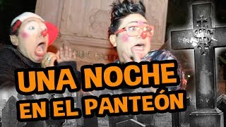 UNA NOCHE EN EL PANTEON  SALE MAL [upl. by Nette]