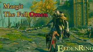 Margit The Fell Omen in Elden Ring [upl. by Oigaib]