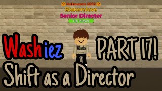 Washiez shift as a Director PART 17  Roblox Washiez [upl. by Elleoj]