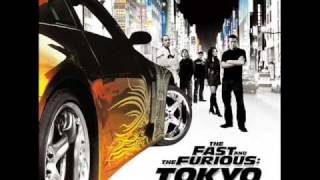 The Fast and The Furious Tokyo Drift Soundtrack HQ [upl. by Learrsi]