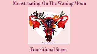 Menstruating On The Waning Moon  Inner Healing  Purple Moon Cycle periods mooncycles [upl. by Norvol]