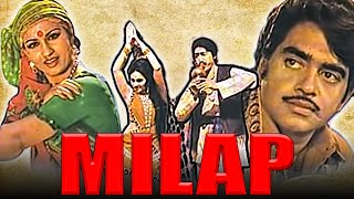 Milap 1972  Bollywood Full Hindi Movie  Shatrughan Sinha Reena Roy Danny Denzongpa [upl. by Porte]