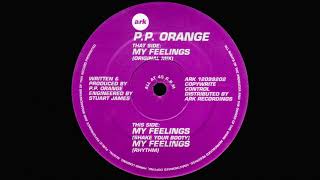 PP Orange  My Feelings Original Mix 1992 [upl. by Luas]