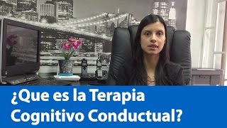 Que es la Terapia Cognitivo Conductual [upl. by Eiaj]