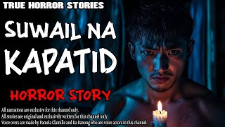 SUWAIL NA KAPATID HORROR STORY  True Horror Stories  Tagalog Horror [upl. by Corney899]