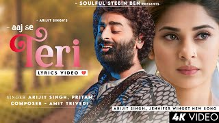 Aaj Se Teri Sari Galiyan Meri Ho Gayi Lyrics Arijit Singh  Jennifer Winget  Padman  Aaj Se Teri [upl. by Greene617]