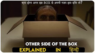 Other Side of the Box Horror Movie Explain In Hindi [upl. by Elsey]