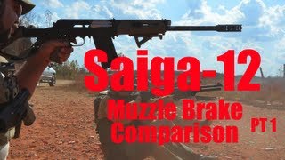 Saiga12 Muzzle Brake Recoil Comparison Part1 [upl. by Nonnah985]