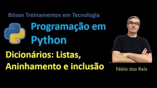 20  Python  Dicionários parte 2  Aninhamento de Dicionários e Listas Inclusão de valores [upl. by Anaujd]