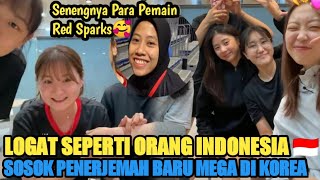 Seperti Orang Indonesia 🇮🇩 Begini Sosok Penerjemah Baru Megawati Di Tim Red Sparks Korea Selatan [upl. by Rahal546]