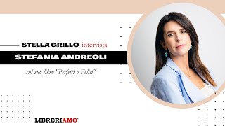 Intervista a Stefania Andreoli su quotPerfetti o Feliciquot insieme a Stella Grillo [upl. by Stern]