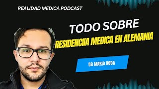 RESIDENCIA MEDICA EN ALEMANIA con Dr Mario Roda [upl. by Sissie]