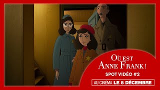 OÙ EST ANNE FRANK  Spot vidéo 2 [upl. by Yzzo]