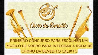 Primeiro Concurso Para Músico de Sopro do Choro da Benedito [upl. by Charleen]