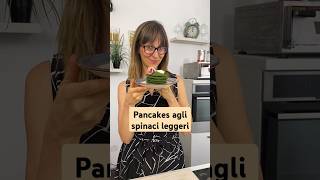 Pancakes agli spinaci ricette ricetta shorts pancake [upl. by Nester]