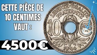 Pièce Rare de 10 centimes à la Valeur Incroyable de 4500€ [upl. by Phyllis]